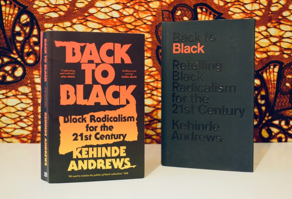 Book Review – Back to Black: Black Radicalism for the 21st Century by Kehinde Andrews